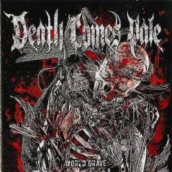 Death Comes Pale : World Grave